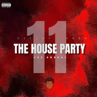 The House Party 11 With DJ ABBA #EL SHEDAI by DJ ABBA KENYA