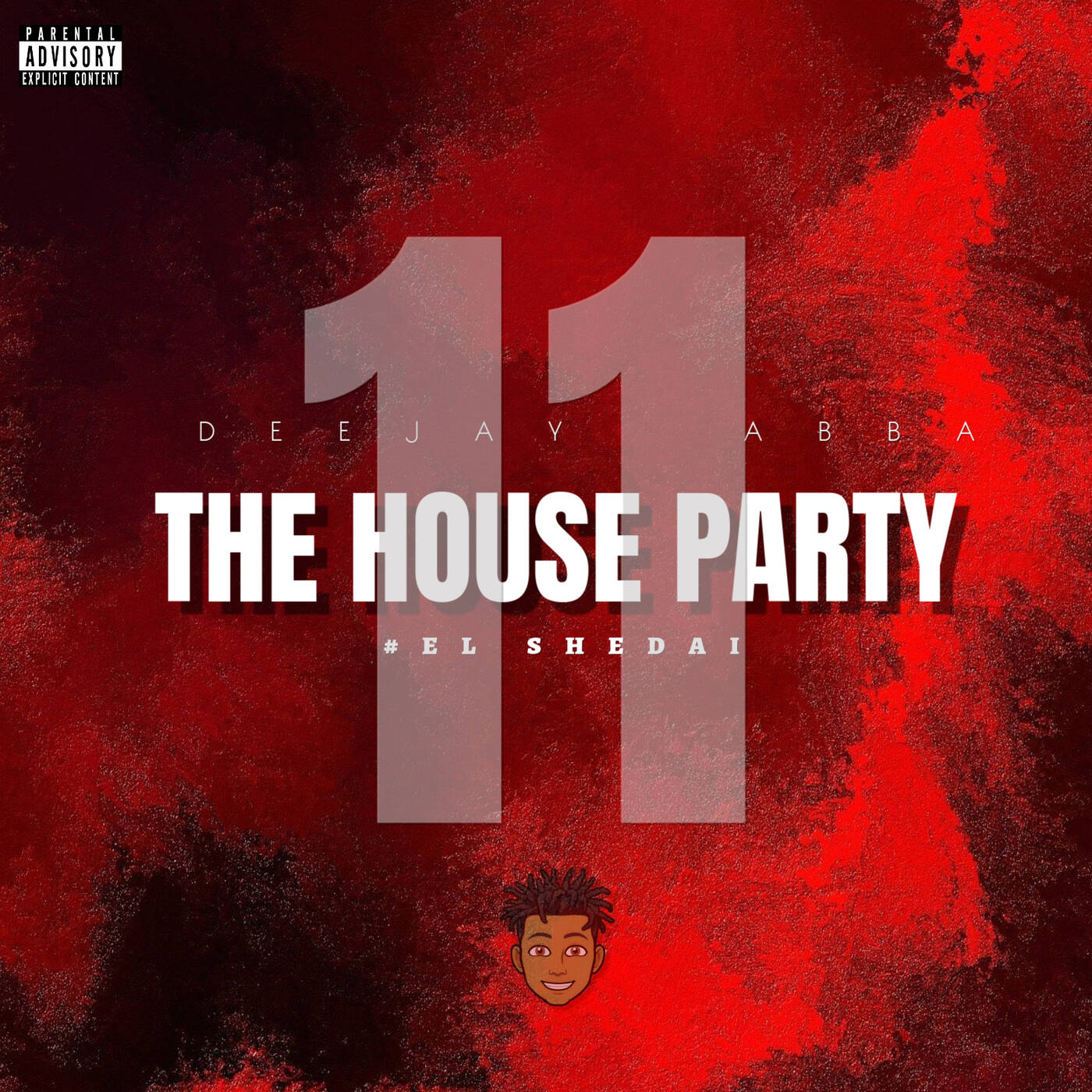 The House Party 11 With DJ ABBA #EL SHEDAI episode artwork