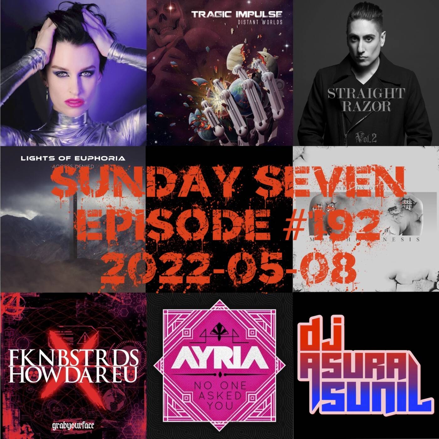 DJ AsuraSunil's Sunday Seven Mixshow #192 - 20220508 episode artwork