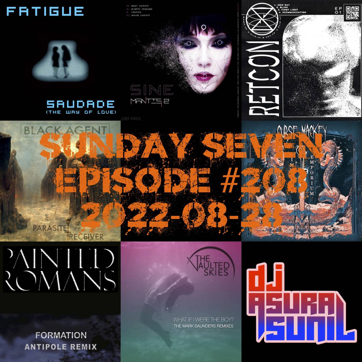DJ AsuraSunil's Sunday Seven Mixshow #208 - 20220828 episode artwork