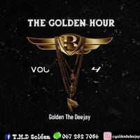 The Golden Hour Vol.4 By Golden De Deejay (#MrMidnightDelight) by GoldenDJ