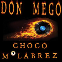 Don Mego (Psychoquake) - Choco M' Labrez (Mix Ragga Jungle) - Free Download by Don Mego