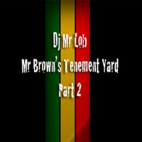 Mr Brown's Tenement Yard (Part 2) by Mr Lob