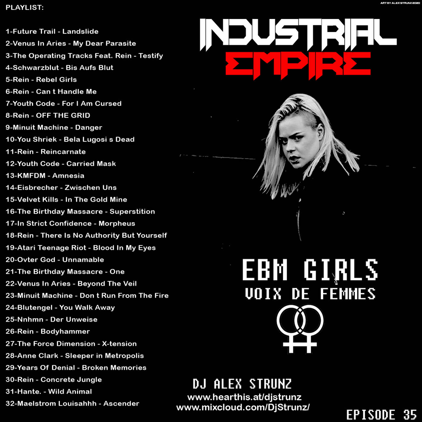 INDUSTRIAL EMPIRE MIX - EPISODE 35 (EBM GIRLS - VOIX DE FEMMES) - BY DJ ALEX STRUNZ -  11-02-2021 episode artwork
