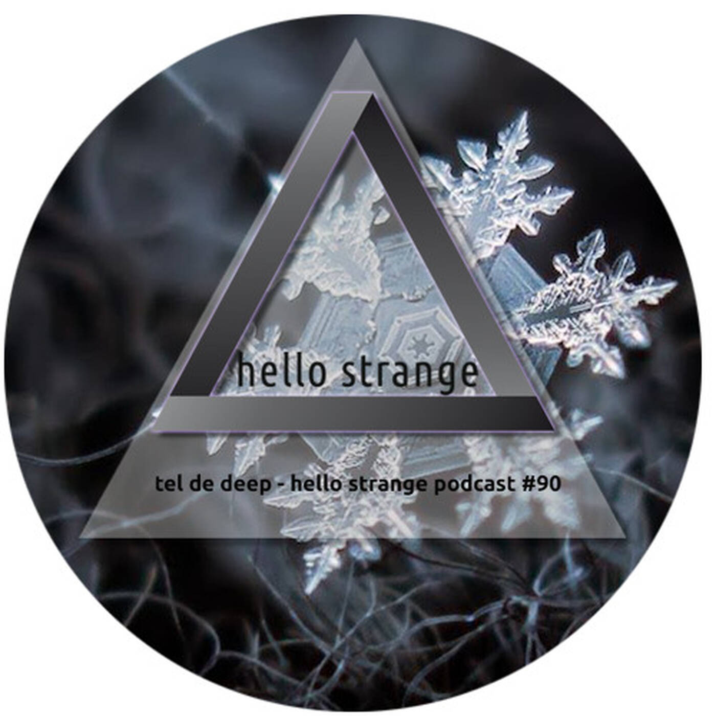 tel de deep - hello strange podcast #90 episode artwork