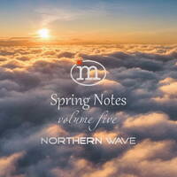 Spring Notes. Volume Five by Northern Wave