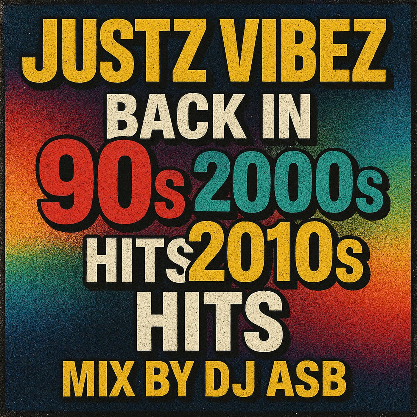 JUSTZ VIBEZ | Back in 90s, 20s Mix episode artwork