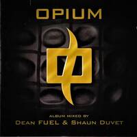 The LiteCast pres. Opium - Mixed By Dean FUEL &amp; Shaun Duvet by LiteCast Music
