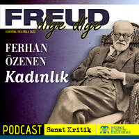 #12 Ferhan Özenen Anlatıyor: "Kadınlık" by Sanat Kritik