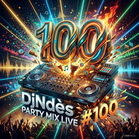 DjNdès Party Mix Live #100 (Spécial Club Mix 4) by ITMPROD-STUDIO