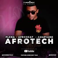 PLENA AFROBEATS AMAPIANO &amp; AFROTECH - @DJHOP507 X @MIXERBESTTEAM by MIXER BEST TEAM
