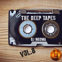 DJ Ngoma - The Deep Tapes Vol. 8 by DJ Ngoma