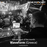 Daniel Lesden - Rave Podcast 066: guest Mix By Waveform (Greece) by Daniel Lesden