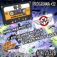 90-05 Programa 32 - LIMITE by Javi Martín - doctor eNeRGy