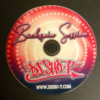 DJ SHO-T PRESENTS "BACKSPIN SESSION" (2018)(MIXTAPE) by DJSHO-T