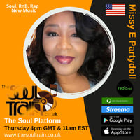 The Soul Platform with Missy E The Partydoll 26th August 2021 by The Soul Train