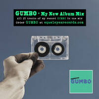 Fattie B. presents GUMBO ::: [The Full Album Mix] by DJ Fattie B