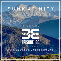 Sunk Afinity Sessions Episode 183 by Sunk Afinity Sessions by Japhet Be