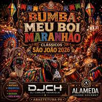 BUMBA MEU BOI MARANHAO CLÁSSICOS SÃO JOÃO 2026 by Carlos Henrique Rodrigues