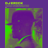 RnB SESSION, pt.1 by DJ Erick Mixtapes