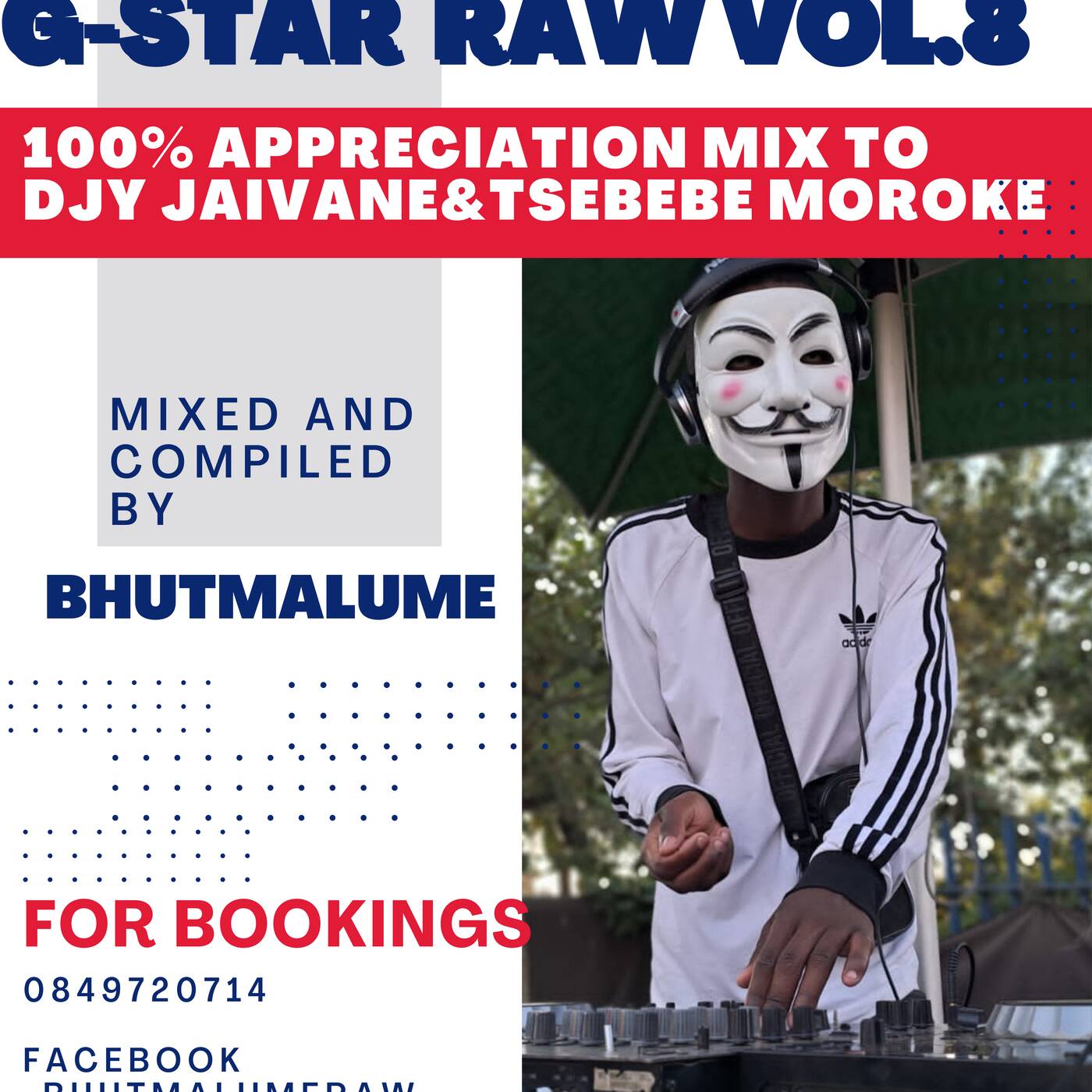 G-STAR RAW VOL.8( 100% APPRECIATION MIX TO Djy Jaivane&tsebebe moroke mixed and complied by BHUTMALUME) episode artwork
