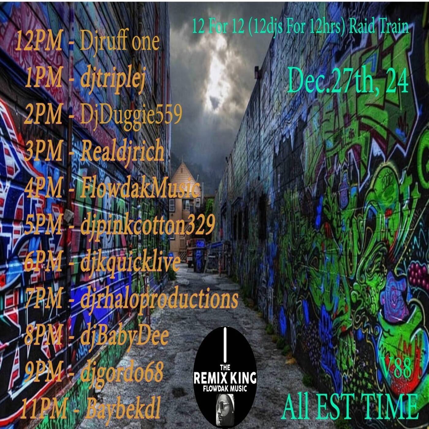 12FOR1212DJsFOR12HRSRAID️TRAINVL88Powered By @flowdak6-7PMEST‼️ (DEC 27, 2024) episode artwork