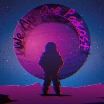 We_Are_One_Podcast