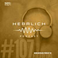 Luke - Herrlich Podcast #107 by 320 FM