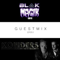 Blak Magik Radio Episode 51 - Guestmix KOLLIDERS by KOLLIDERS