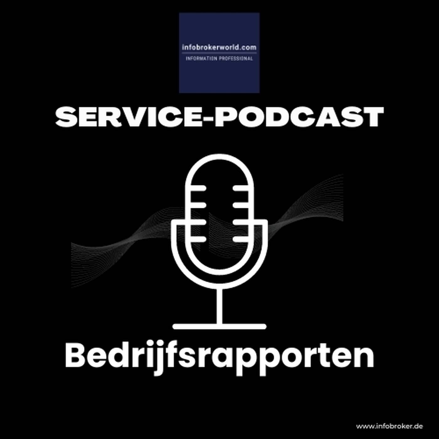 Rapports d'entreprise dans le monde entier - infobrokerworld Service Podcast