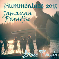 Summerdaze 2013: Jamaican Paradise by Bass Panda