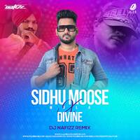 Sidhu Moose Wala Vs Divine - DJ Nafizz by All Indian DJs Drive