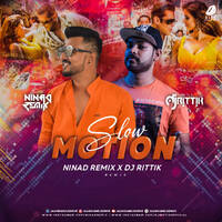 Slow Motion (Remix) - NINAd &amp; DJ Rittik by All Indian DJs Drive