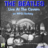 The Beatles - Live At The Cavern, an MP3J fantasy by MP3J
