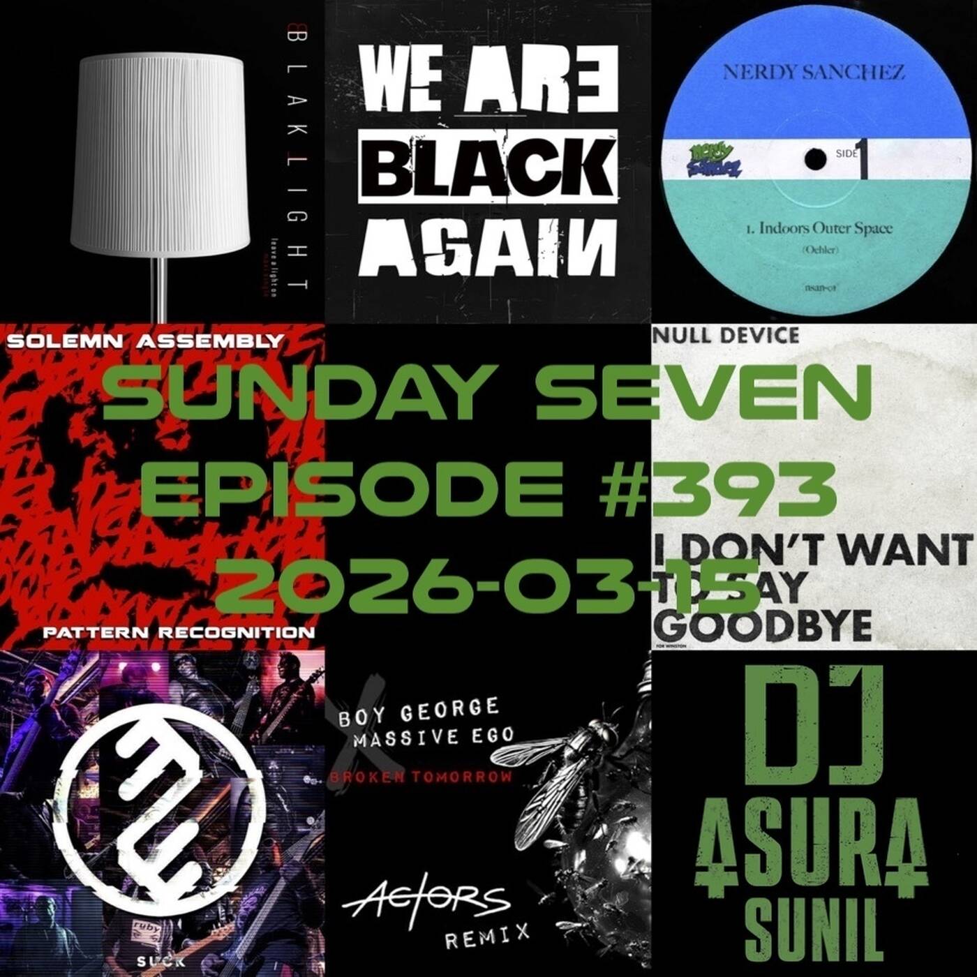 DJ AsuraSunil's Sunday Seven Mixshow #393 - 20260315 episode artwork