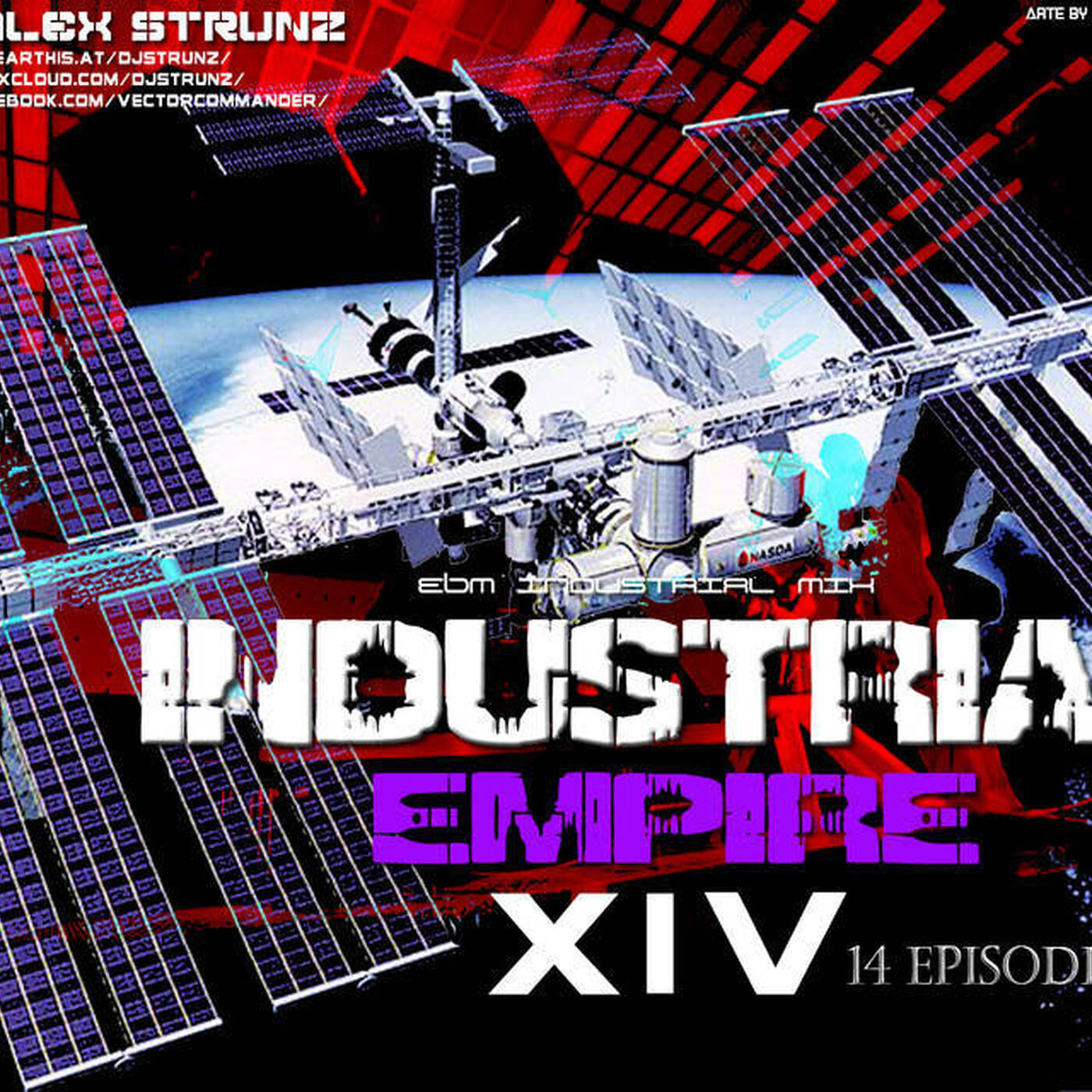 Dj Alex Strunz @ Industrial Empire XIV SET EBM & Fusions - (14 EPISODIO) - 09-12-2016 episode artwork