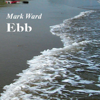 Ebb by Mark Ward