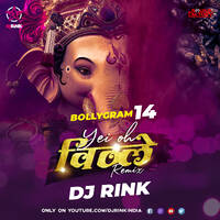BOLLYGRAM 14 - YEI OH VITTALE REMIX BY DJ RINK by DjRink