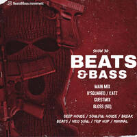 Bsquared - Beats And Bass Show 30 by Beats & Bass [Swaziland]
