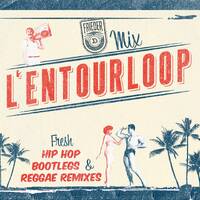 L'Entourloop MixTape by Frieder D