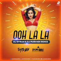 Ooh La La (2021 Remix) - DJ Syrah &amp; DJ Purvish by All Indian DJs Drive