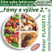 Sám sebe lekárom 205 - 2020-01-12 „Fámy o výžive 2“ by Slobodný Vysielač