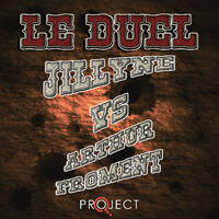 Le Duel #86 : Jillyne VS Arthur Froment by Le Duel