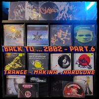 Back To ... 2002 - Part.6 by Dj~M...