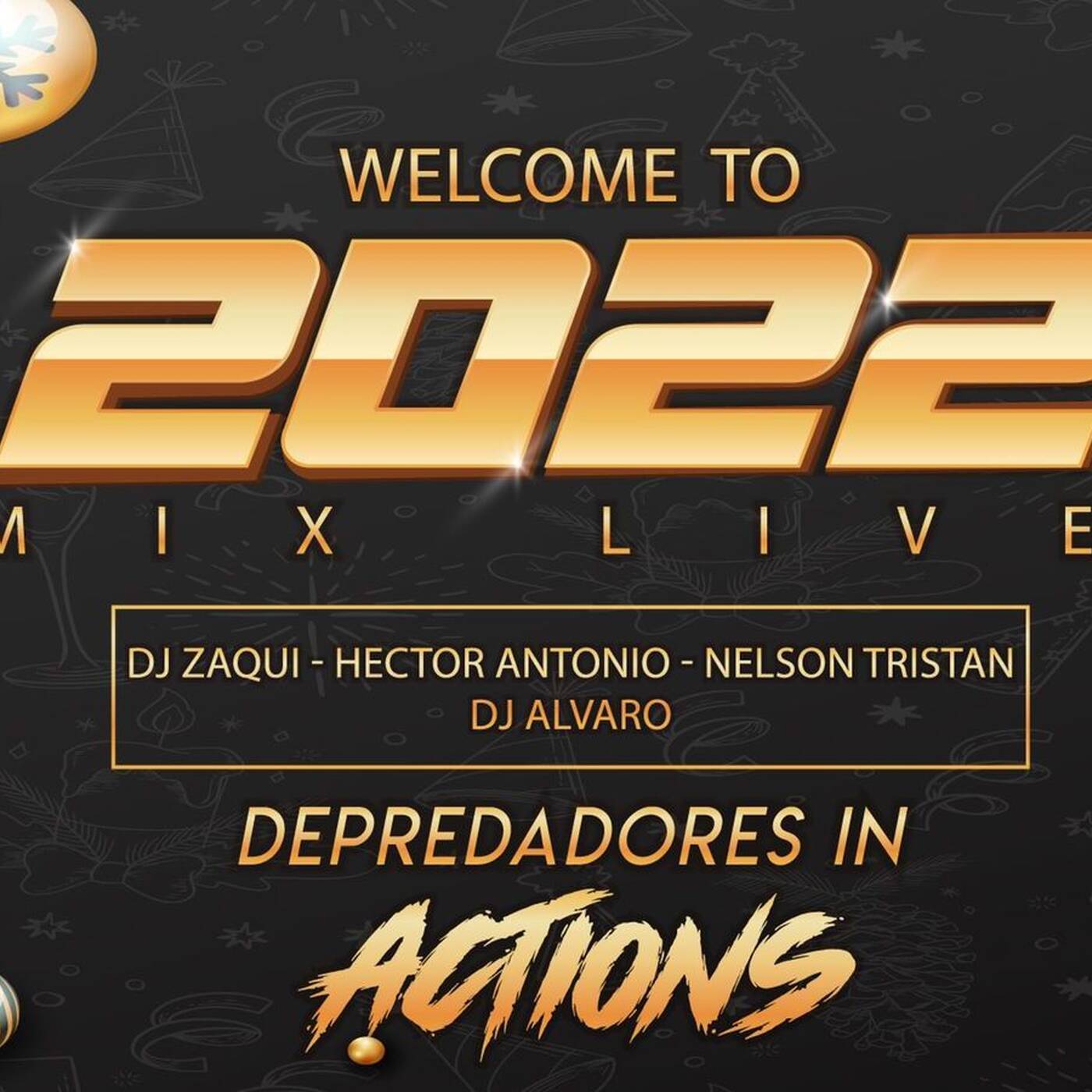 WELCOME TO 2022 (MIX LIVE)