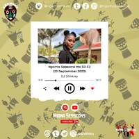 DJ Shikkiey - Ngoma Sessions Mix S2 E2 (22 September 2023) by Ngoma Sessions