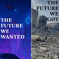 Karl D - The Future We Wanted, and the Future We Got by Karl D