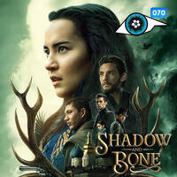 070 Shadow and Bone by Addictia Visual