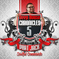 The LiteCast pres. Deep House Chronicles 5 (Soulful Commando) - Mixed By Phat Jack by LiteCast Music