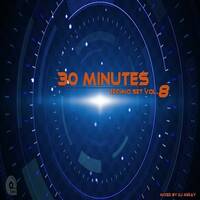 30 Minutes Techno Set Vol.8 mixed by Dj Miray by Dj Miray